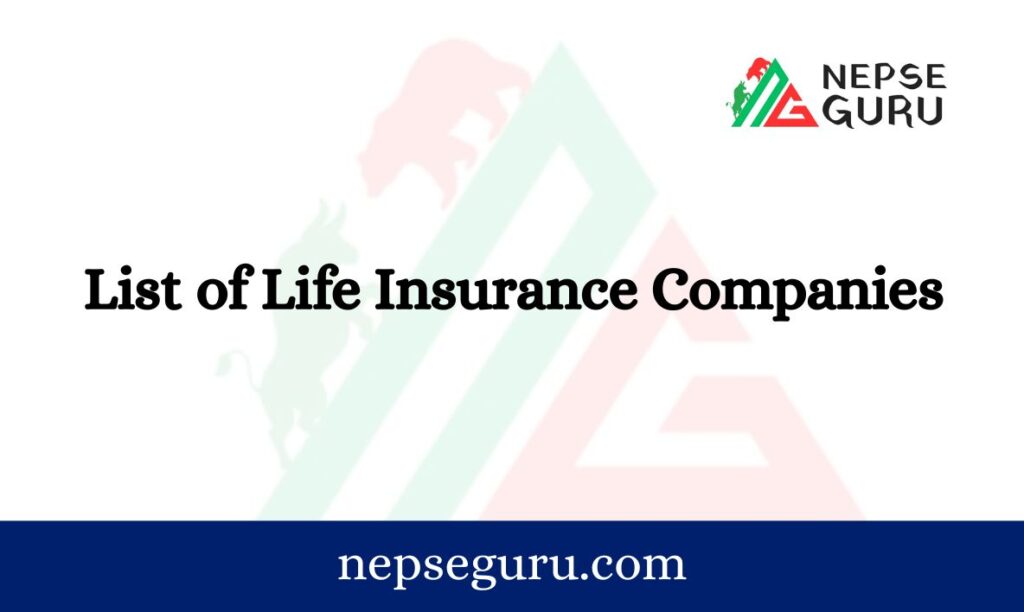 List of Life Insurance Companies in Nepal